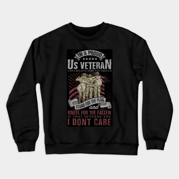 Proud US Veteran Stand for the Flag Crewneck Sweatshirt by IconicTee